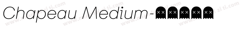 Chapeau Medium字体转换
